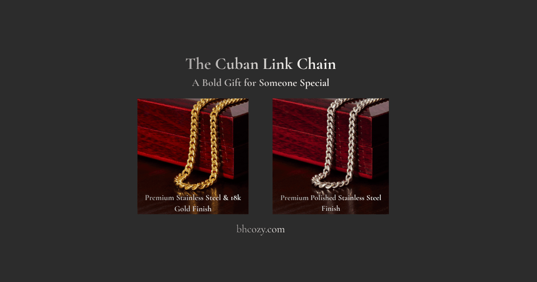 Cuban Link Chain: Bold Gold Gift for Someone Special - BH Comfy Cozy
