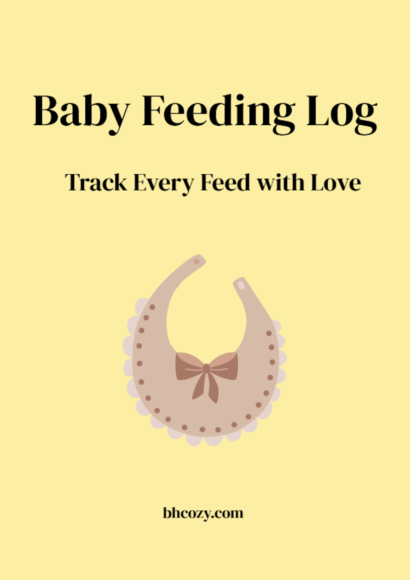Baby Feeding Log - Yellow Edition - BH Comfy Cozy